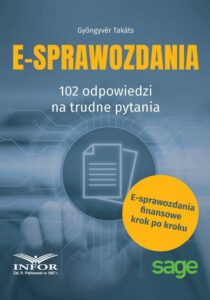 Okładka: E-Sprawozdania 102 odpowiedzi na trudne pytania