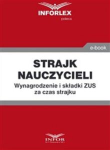 Okładka: Strajk nauczycieli. Wynagrodzenie i składki ZUS za czas strajku