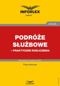 Okładka: Podróże służbowe – praktyczne rozliczenia