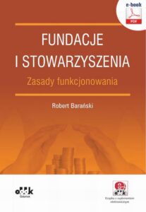 Okładka: Fundacje i stowarzyszenia – zasady funkcjonowania (e-book z suplementem elektronicznym)