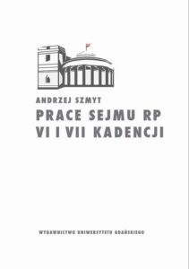 Okładka: Prace Sejmu RP VI i VII kadencji. Zbiór opinii konstytucyjnoprawych