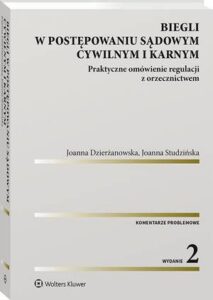 Okładka: Biegli w postępowaniu sądowym cywilnym i karnym. Praktyczne omówienie regulacji z orzecznictwem