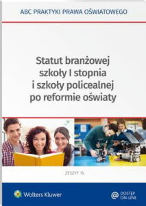 Okładka: Statut branżowej szkoły I stopnia i szkoły policealnej po reformie oświaty