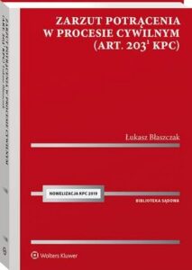 Okładka: Zarzut potrącenia w procesie cywilnym (art. 203(1) k.p.c.)