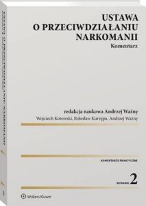 Okładka: Ustawa o przeciwdziałaniu narkomanii. Komentarz