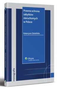 Okładka: Prawna ochrona zabytków nieruchomych w Polsce