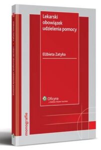 Okładka: Lekarski obowiązek udzielenia pomocy