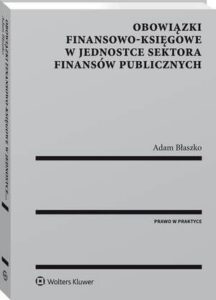Okładka: Obowiązki finansowo-księgowe w jednostce sektora finansów publicznych