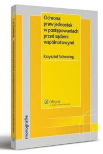 Okładka: Ochrona praw jednostek w postępowaniach przed sądami wspólnotowymi