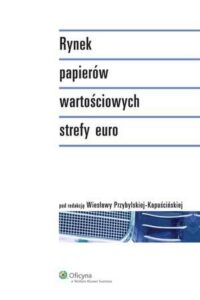 Okładka: Rynek papierów wartościowych strefy euro