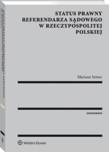 Okładka: Status prawny referendarza sądowego w Rzeczypospolitej Polskiej
