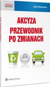 Okładka: Akcyza. Przewodnik po zmianach