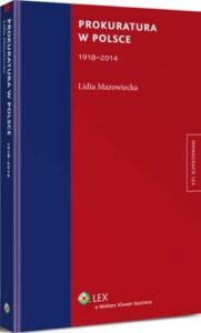 Okładka: Prokuratura w Polsce (1918-2014)