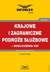 Okładka: Krajowe i zagraniczne podróże służbowe – rozliczanie VAT