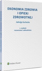 Okładka: Ekonomia zdrowia i opieki zdrowotnej