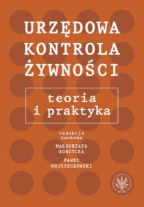 Okładka: Urzędowa kontrola żywności. Teoria i praktyka