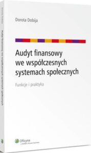 Okładka: Audyt finansowy we współczesnych systemach społecznych