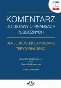 Okładka: Komentarz do ustawy o finansach publicznych dla jednostek samorządu terytorialnego (e-book)