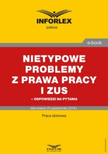 Okładka: Nietypowe problemy z prawa pracy i ZUS – odpowiedzi na pytania