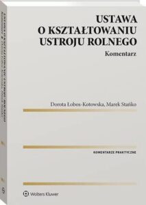 Okładka: Ustawa o kształtowaniu ustroju rolnego. Komentarz