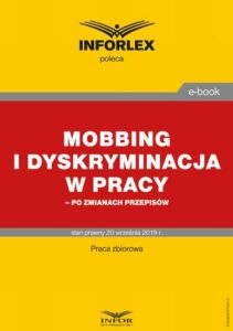 Okładka: Mobbing i dyskryminacja w pracy – po zmianach przepisów