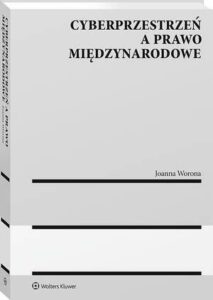 Okładka: Cyberprzestrzeń a prawo międzynarodowe