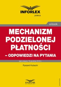 Okładka: Mechanizm podzielonej płatności – odpowiedzi na pytania