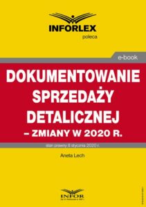 Okładka: Dokumentowanie sprzedaży detalicznej – zmiany w 2020 r.