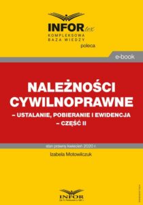Okładka: Należności cywilnoprawne – ustalanie, pobieranie i ewidencja – część II