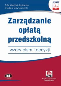 Okładka: Zarządzanie opłatą przedszkolną – wzory pism i decyzji (e-book z suplementem elektronicznym). eBJB1377e