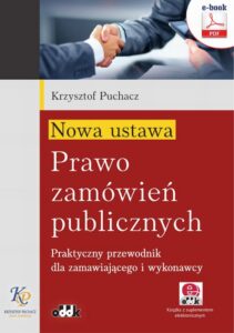 Okładka: Nowa ustawa - Prawo zamówień publicznych. Praktyczny przewodnik dla zamawiającego i wykonawcy (e-book z suplementem elektronicznym). eBPG1387e