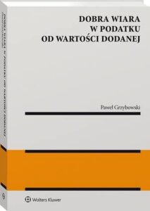 Okładka: Dobra wiara w podatku od wartości dodanej