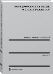 Okładka: Postępowanie cywilne w dobie przemian