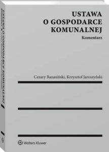 Okładka: Ustawa o gospodarce komunalnej. Komentarz