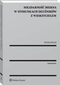 Okładka: Solidarność bierna w stosunkach dłużników z wierzycielem