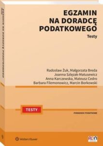 Okładka: Egzamin na doradcę podatkowego. Testy
