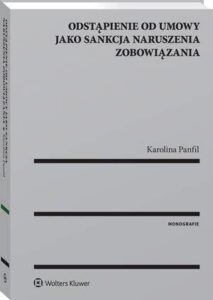 Okładka: Odstąpienie od umowy jako sankcja naruszenia zobowiązania