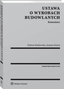 Okładka: Ustawa o wyrobach budowlanych. Komentarz