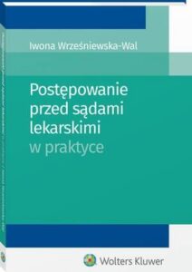 Okładka: Postępowanie przed sądami lekarskimi w praktyce