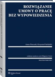 Okładka: Rozwiązanie umowy o pracę bez wypowiedzenia