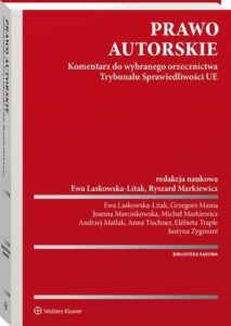 Okładka: Prawo autorskie. Komentarz do wybranego orzecznictwa Trybunału Sprawiedliwości UE