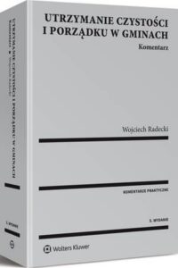 Okładka: Utrzymanie czystości i porządku w gminach. Komentarz