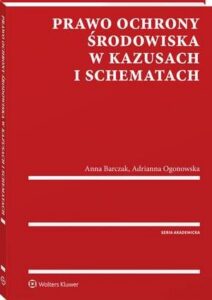 Okładka: Prawo ochrony środowiska w kazusach i schematach