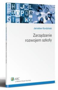 Okładka: Zarządzanie rozwojem szkoły