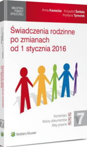 Okładka: Świadczenia rodzinne po zmianach od 1 stycznia 2016 r.