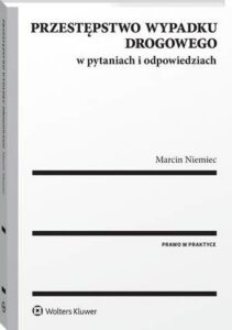 Okładka: Przestępstwo wypadku drogowego w pytaniach i odpowiedziach