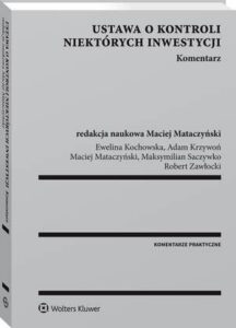 Okładka: Ustawa o kontroli niektórych inwestycji. Komentarz