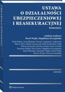 Okładka: Ustawa o działalności ubezpieczeniowej i reasekuracyjnej. Komentarz