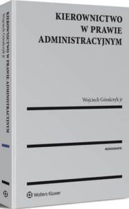 Okładka: Kierownictwo w prawie administracyjnym