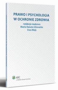 Okładka: Prawo i psychologia w ochronie zdrowia